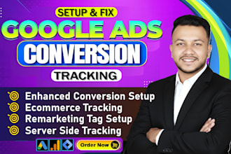 fix or setup google ads enhanced conversion and server side tracking via gtm