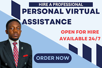 be your personal virtual assistance, administrative assistance for your job