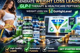 generate weight loss leads via gohighlevel for glp therapy