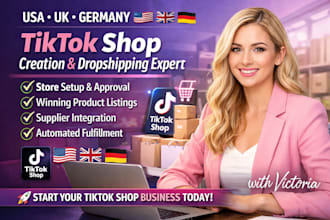 create and manage USA UK germany tiktok shop with product listing and dropship