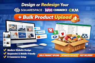 professional squarespace woocommerce ekm website design  and bulk product upload