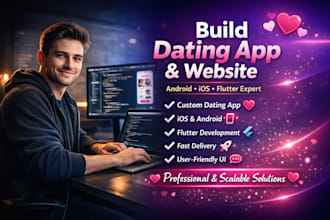 build online dating app dating website for android and ios using flutter lovable