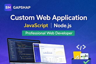 develop custom web application, node js app, or javascript web app