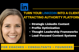 linkedin content strategy and profile optimization for coaches, consultants