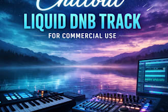 create a chill focus liquid dnb track for your project