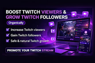 boost twitch viewers and grow twitch followers organically