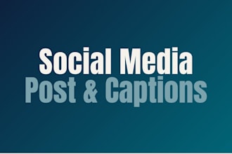 write social media posts and captions