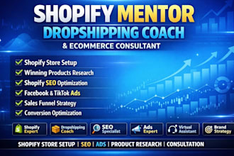 shopify mentor dropshipping coach ecommerce consultant for you store