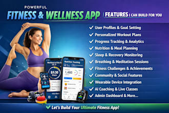 develop a fitness app wellness app gym app sleep tracker app and  breathing app