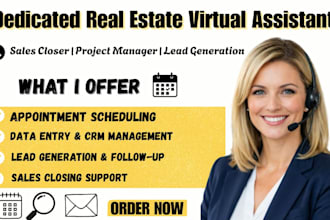 be your dedicated real estate virtual assistant sales closer and project manager