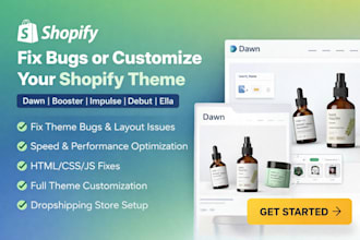 fix bugs or customize booster, dawn, impulse, debut, ella or any shopify