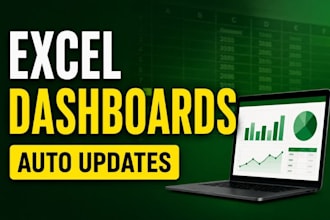 create excel dashboards and automated reports