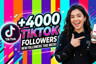 expand 4000 your tiktok followers