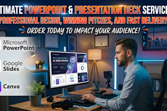 make professional ppt and pitch decks for you