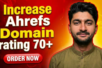 increase ahrefs domain rating 70 with white hat backlinks