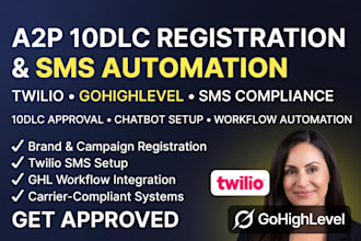 set up twilio a2p 10dlc registration and SMS chatbot automation