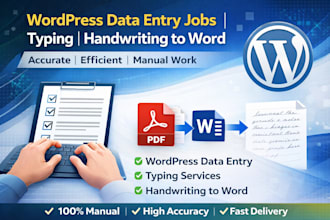 do word press data entry jobs, typing, handwriting to word