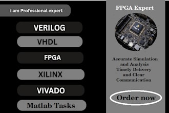 do matlab tasks and verilog, vhdl, fpga using vivado, quartus, multisim, logisim