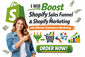 boost shopify sales funnel shopify marketing with effective ecommerce marketing