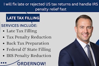 fix and efile late US tax filing and irs compliance penalty issue