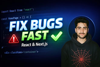 fix react js bugs and next js errors fast and professionally