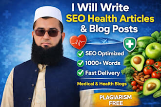 write professional medical and health blog articles