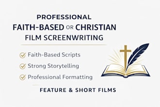 write a professional faith based or christian film screenplay