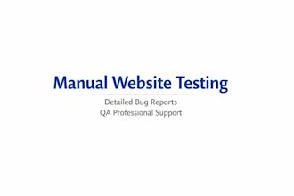 website manual testing and bug reporting service