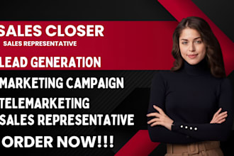 be your professional b2b sales closer and b2b sales sales representative