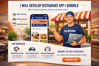 develop restaurant app in bubble with online ordering, delivery, reservation