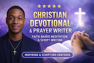 write christian devotional prayers meditation and faith based scripts