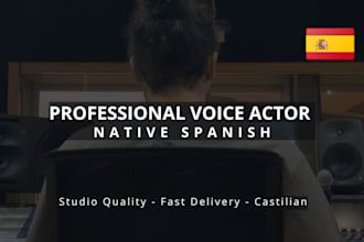 record a native spanish voice over for your videos