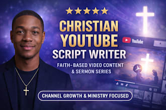 write christian youtube scripts faith based video content and sermon series