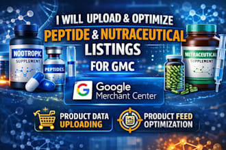 upload and optimize peptide and nutraceutical listings for gmc