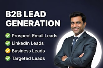 do b2b targeted lead generation, business leads and prospect email list