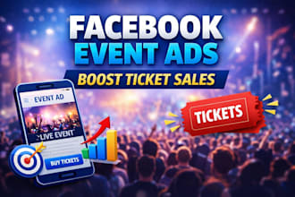 run facebook event ads to promote your event and boost ticket sales