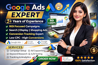 setup, and manage google ads adwords, PPC campaigns as an ads manager