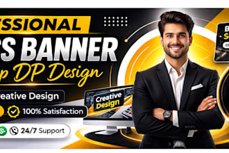 design professional business banner and whatsapp dp