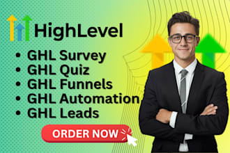 setup ghl survey, quiz, funnels, leads, automation