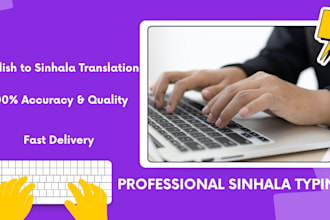 provide professional sinhala typing and translation services