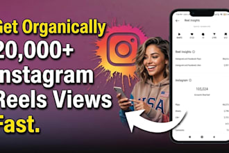 grow up 20,000 instagram reels views