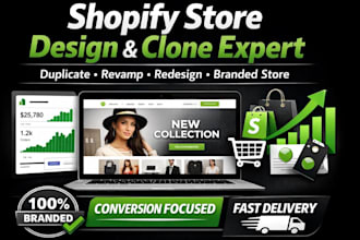 duplicate, design, revamp, clone shopify store with your branding