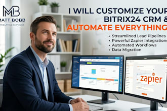 custom bitrix24,CRM setup, automation, chatbot setup and zapier integration