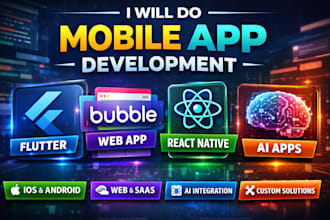 do mobile app development flutter bubble web app react native ai app creation