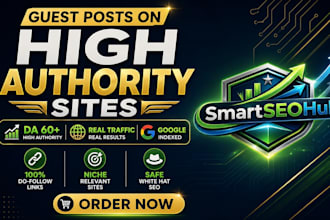 provide high da guest posts with dofollow SEO authority backlinks