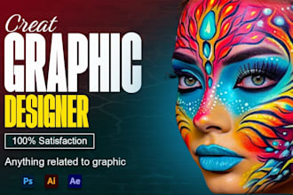 do any graphics design, adobe illustrator, photoshop expert
