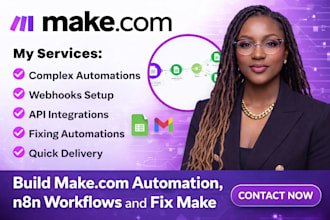 build make com automation, n8n workflows , zapier webhook and fix make scenarios