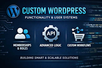 build advanced custom wordpress features and user systems