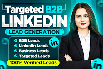 do targeted linkedin lead generation and b2b lead generation
