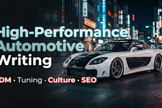 write SEO automotive blog posts on jdm and tuner car culture
